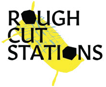 Rough Cut Stations